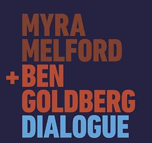 myra melford ben goldberg
